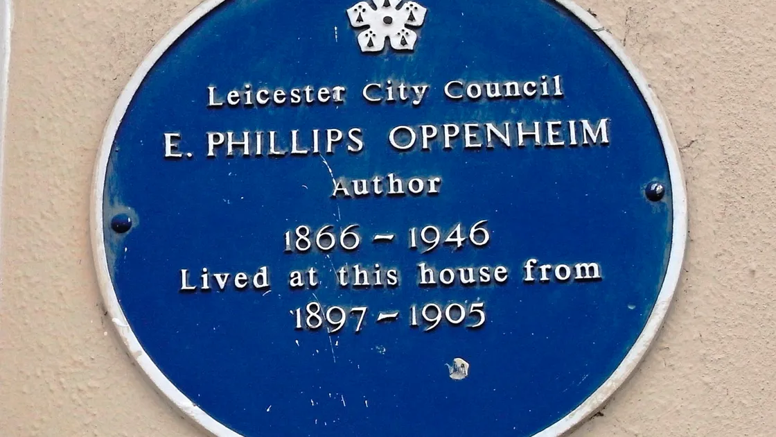 The country house eight miles from Leicester that Oppenheim lived in is now a pub and has a blue plaque in his honour